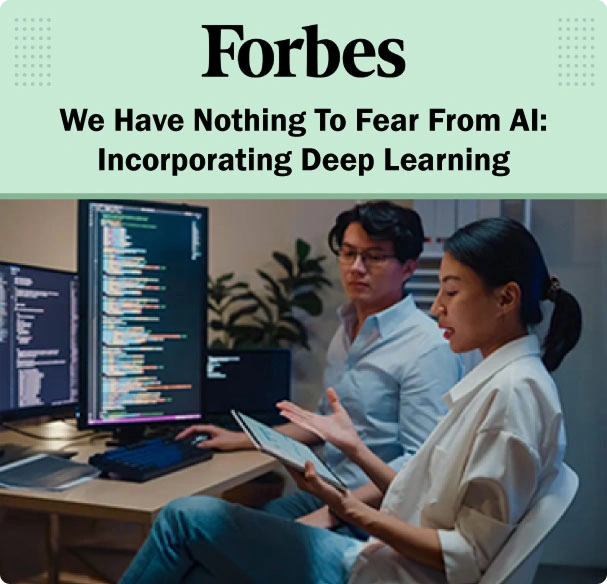 We Have Nothing To Fear From AI: Incorporating Deep Learning