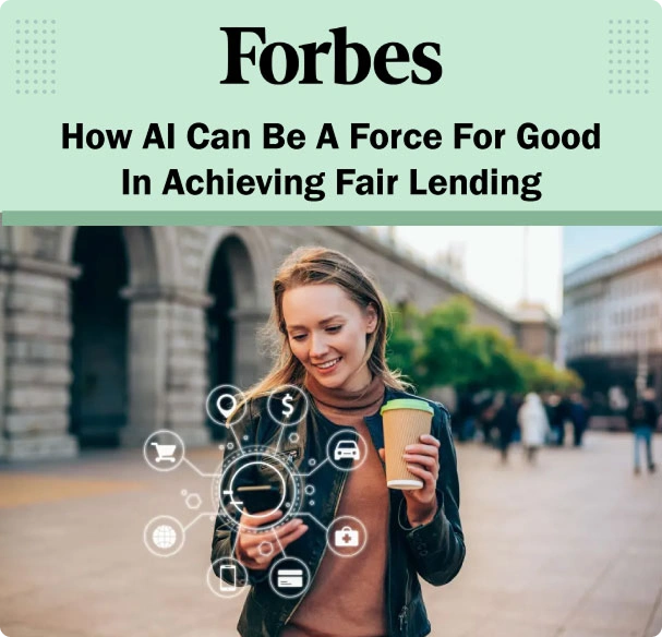 How AI Can Be A Force For Good In Achieving Fair Lending