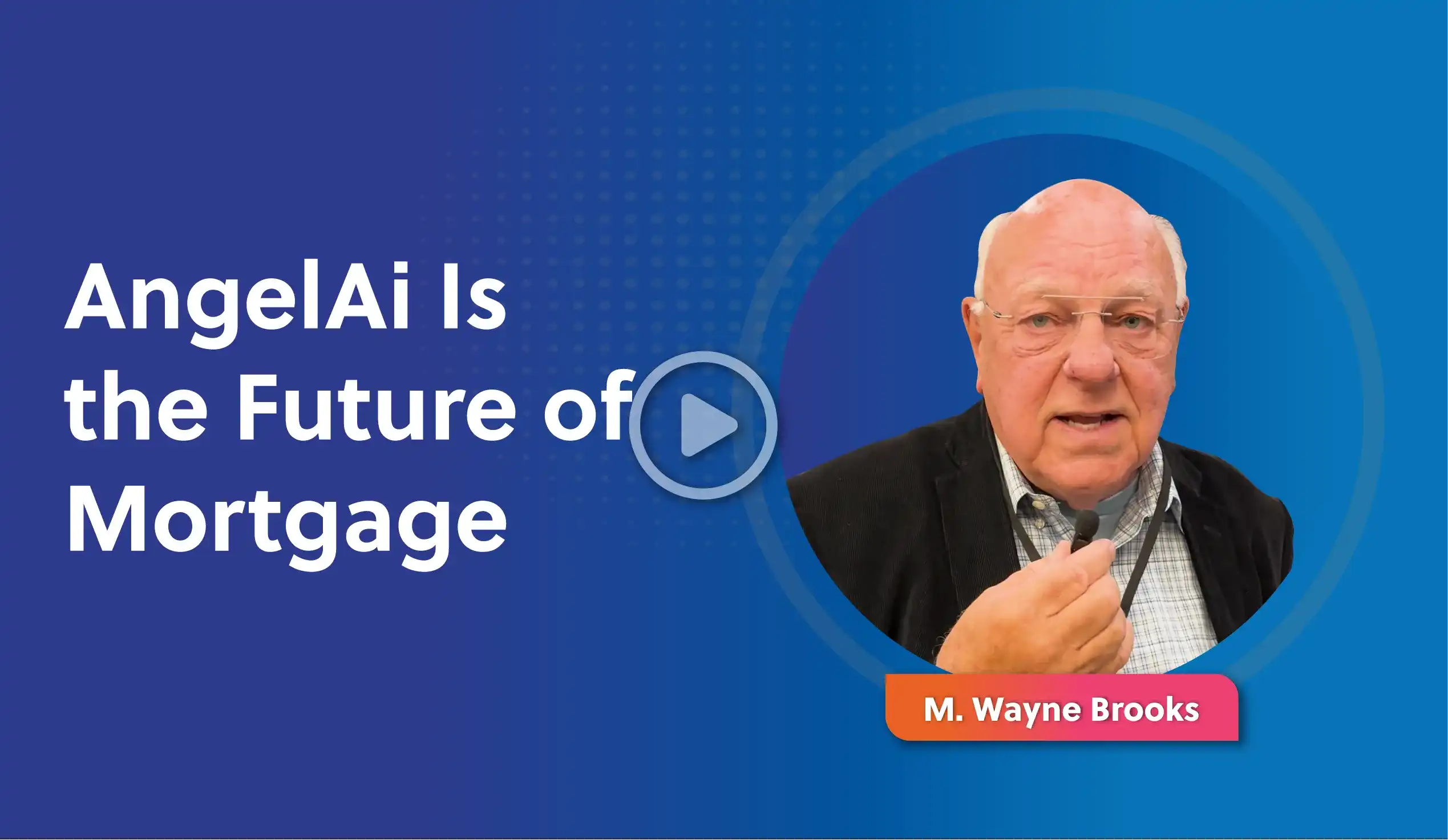 AngelAi Is the Future of Mortgage