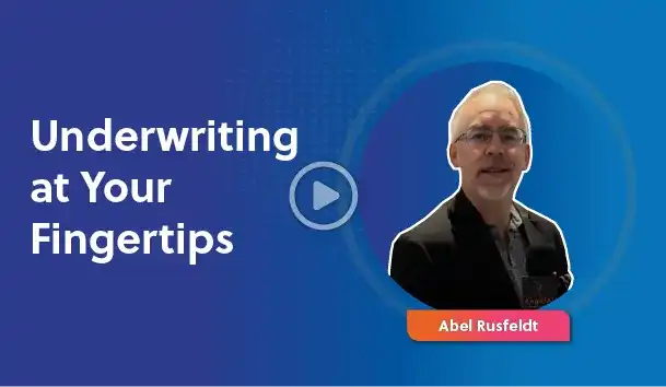 Underwriting at Your Fingertips