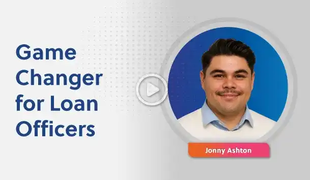 Game Changer for Loan Officers