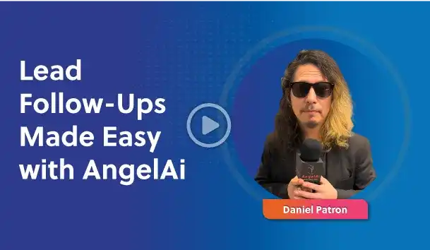 Lead Follow-Ups Made Easy with AngelAi