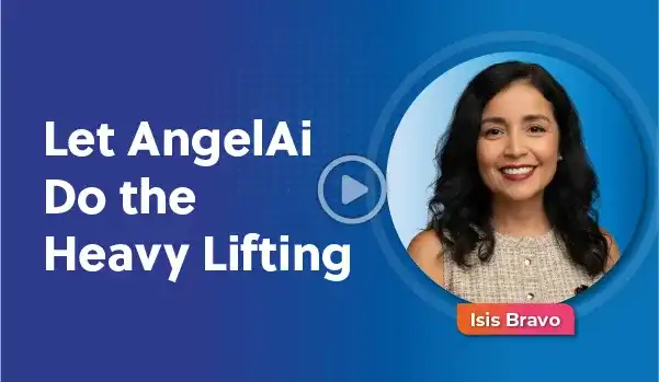 Let AngelAi Do the Heavy Lifting