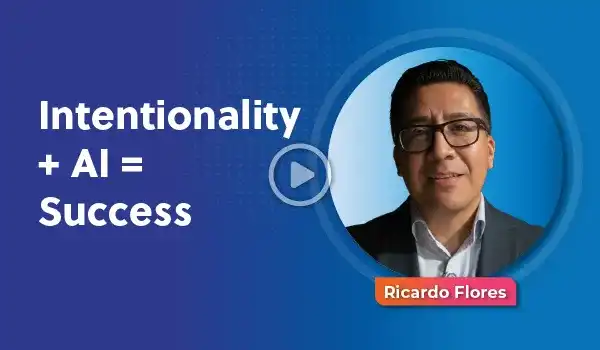 Intentionality + AI = Success