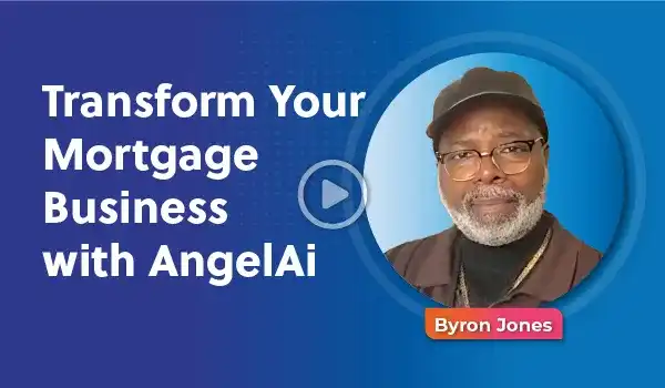 Transform Your Mortgage Business with AngelAi