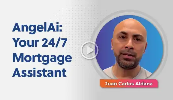 AngelAi: Your 24/7 Mortgage Assistant