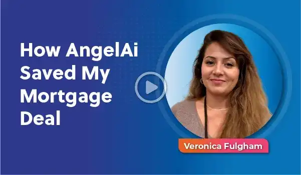 How AngelAi Saved My Mortgage Deal