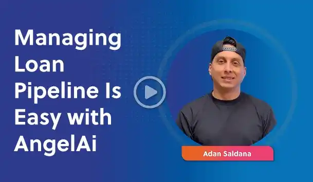 Managing Loan Pipeline Is Easy with AngelAi