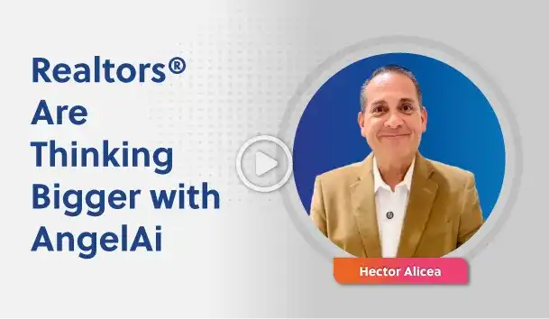 Realtors® Are Thinking Bigger with AngelAi