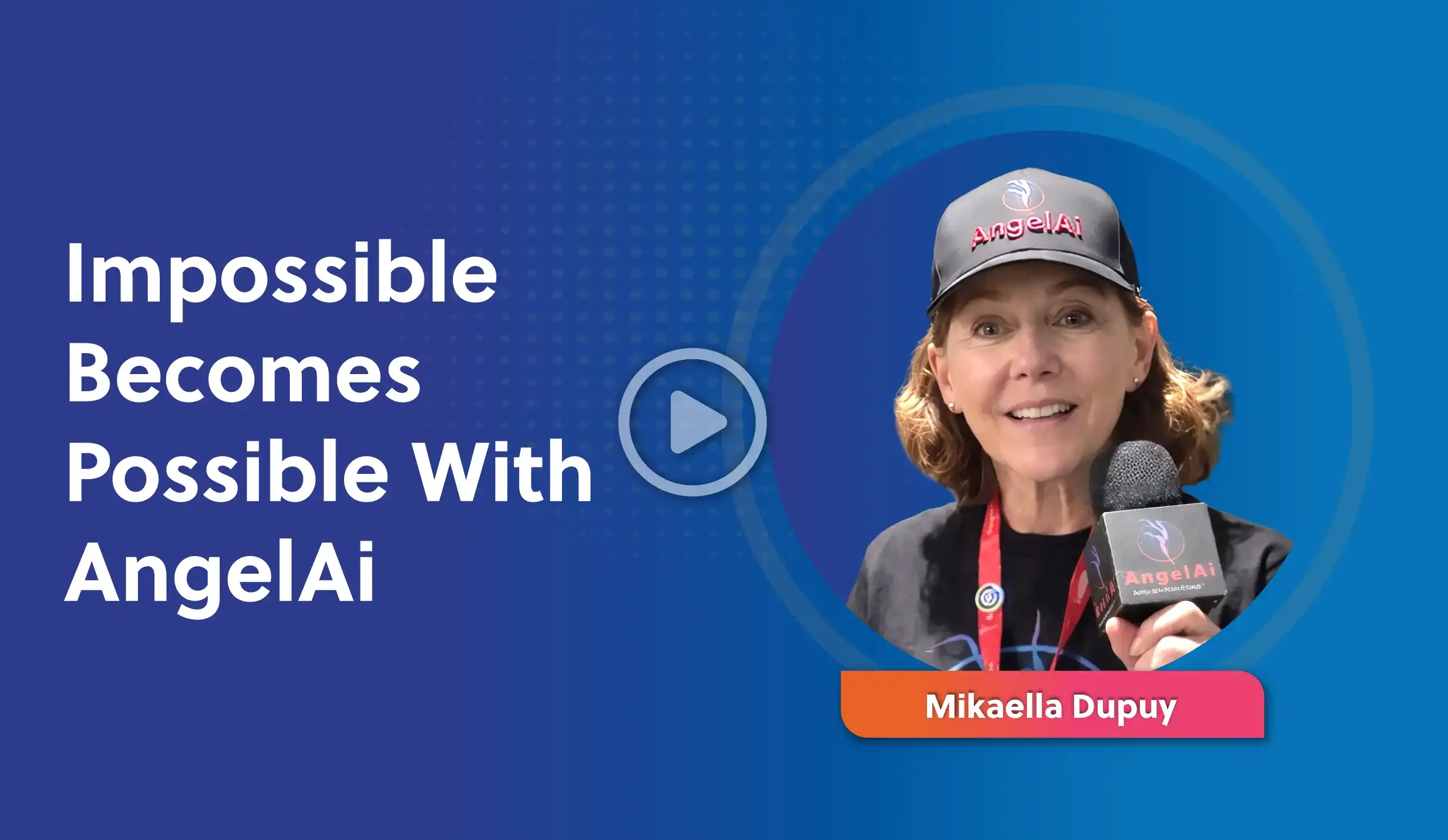Impossible Becomes Possible With AngelAi